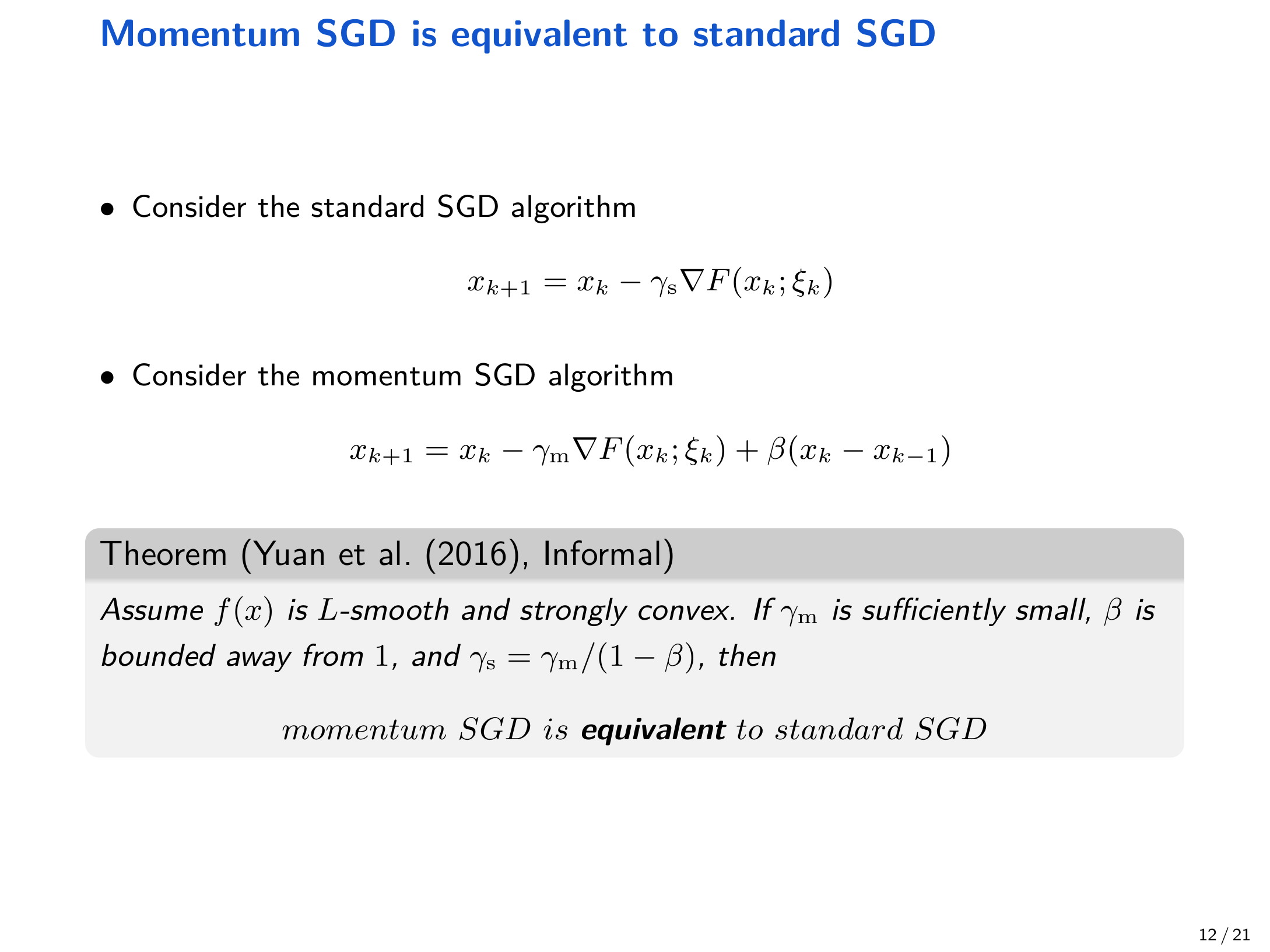 Informal theorem: momentum SGD equivalent to SGD